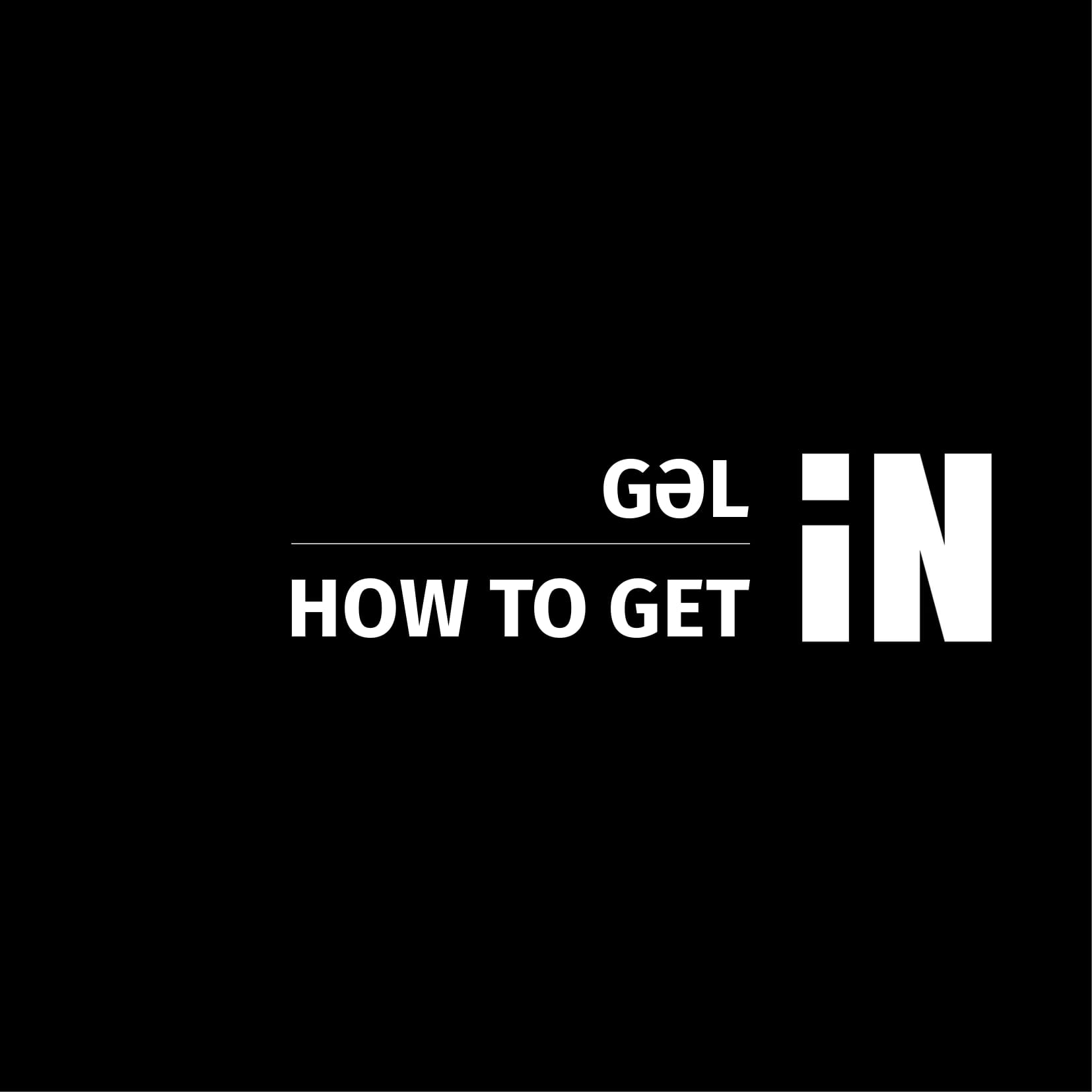 How to get IN
